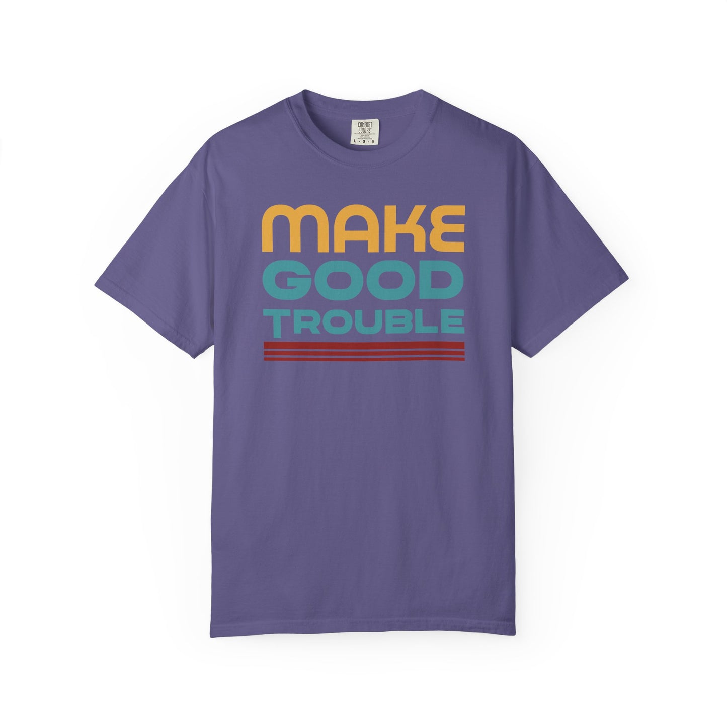 Make Good Trouble Protest T-Shirt