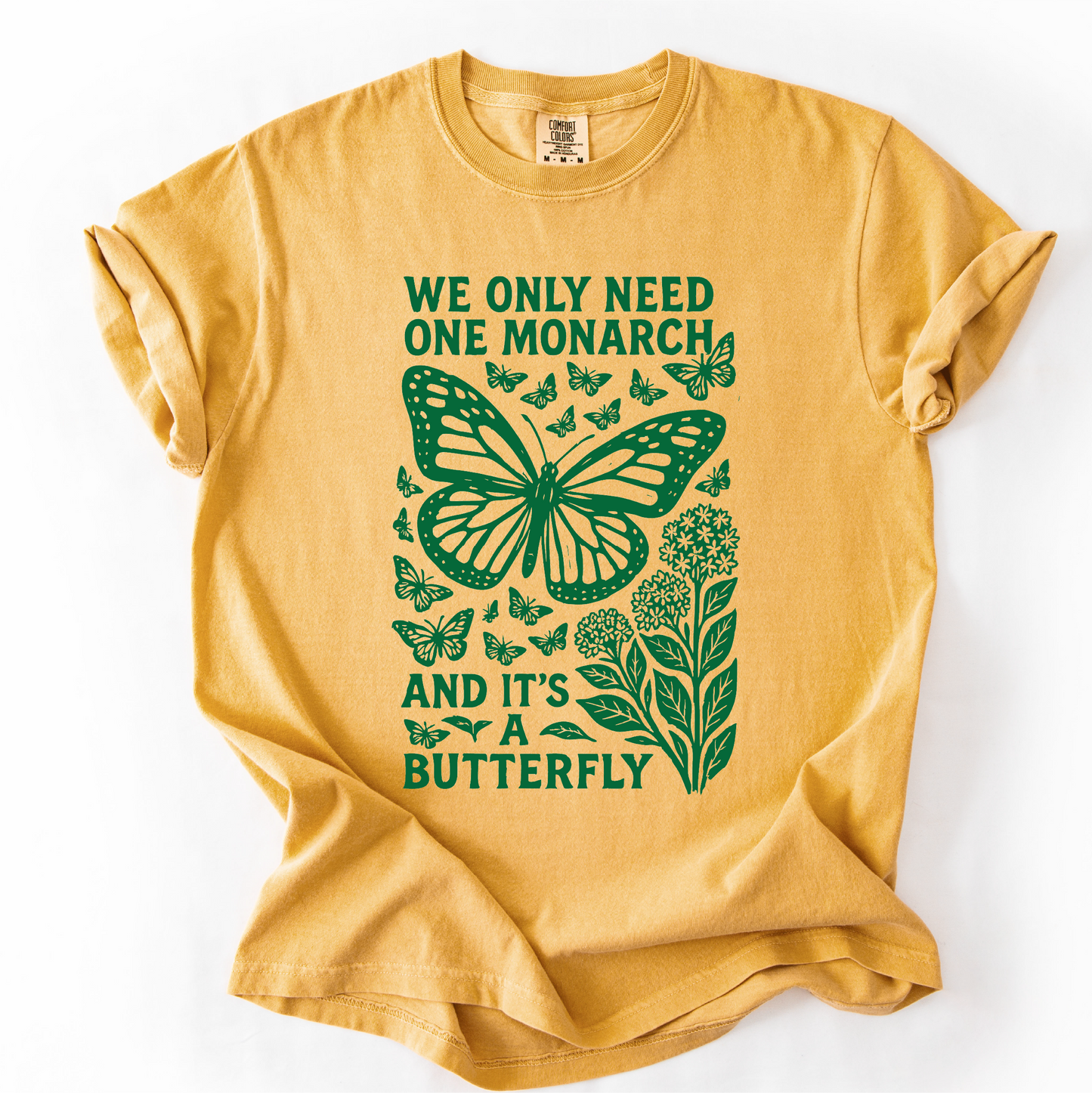 We Only Need One Monarch Butterfly Shirt