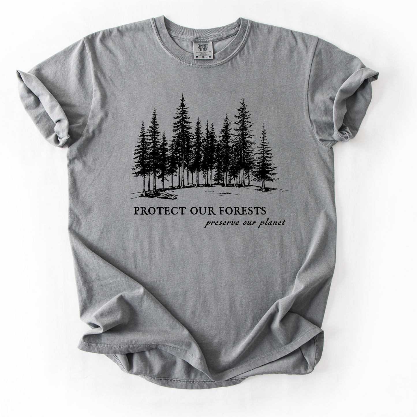 Protect Our Forests Preserve Our Planet Graphic Tee