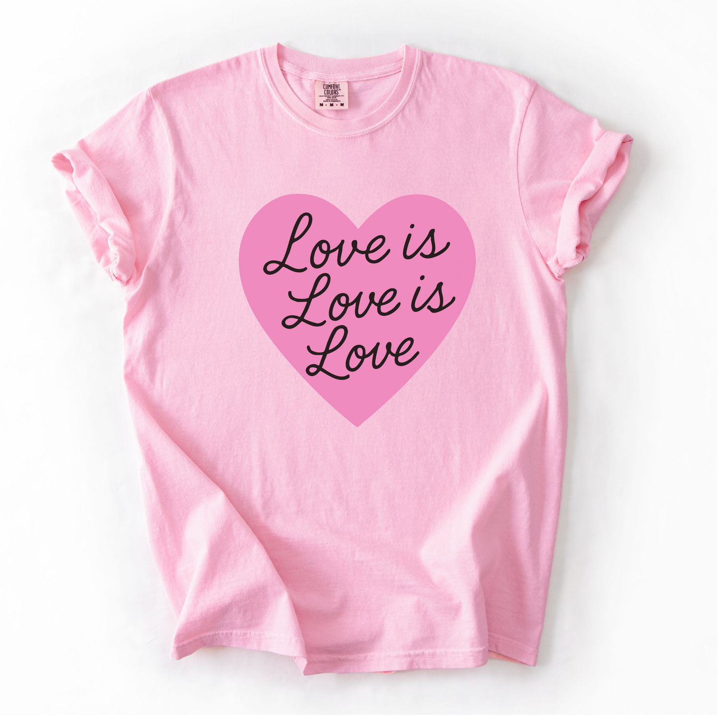 Love is Love LGBTQIA+ Pride Shirt - Unisex Pigment Dyed Shirt