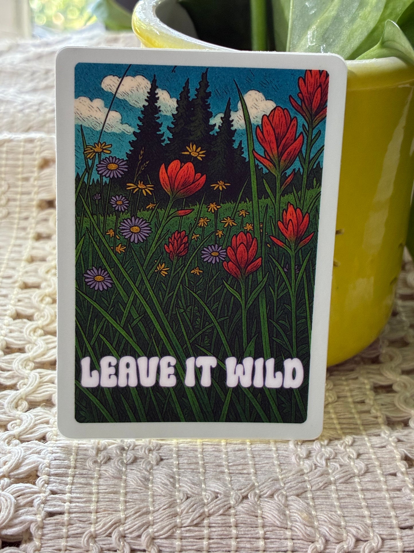 "Leave It Wild" Wildflower and National Park Sticker