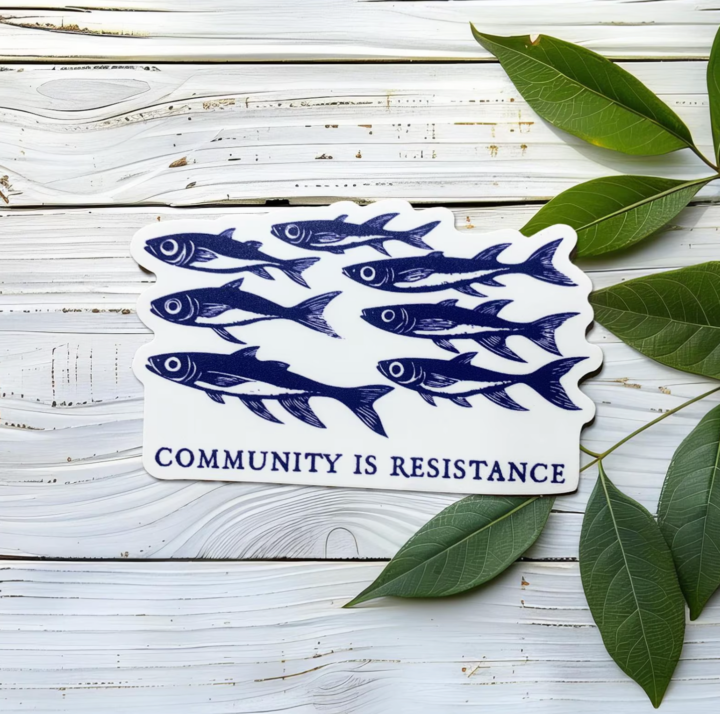 Community is Resistance Fish Sticker
