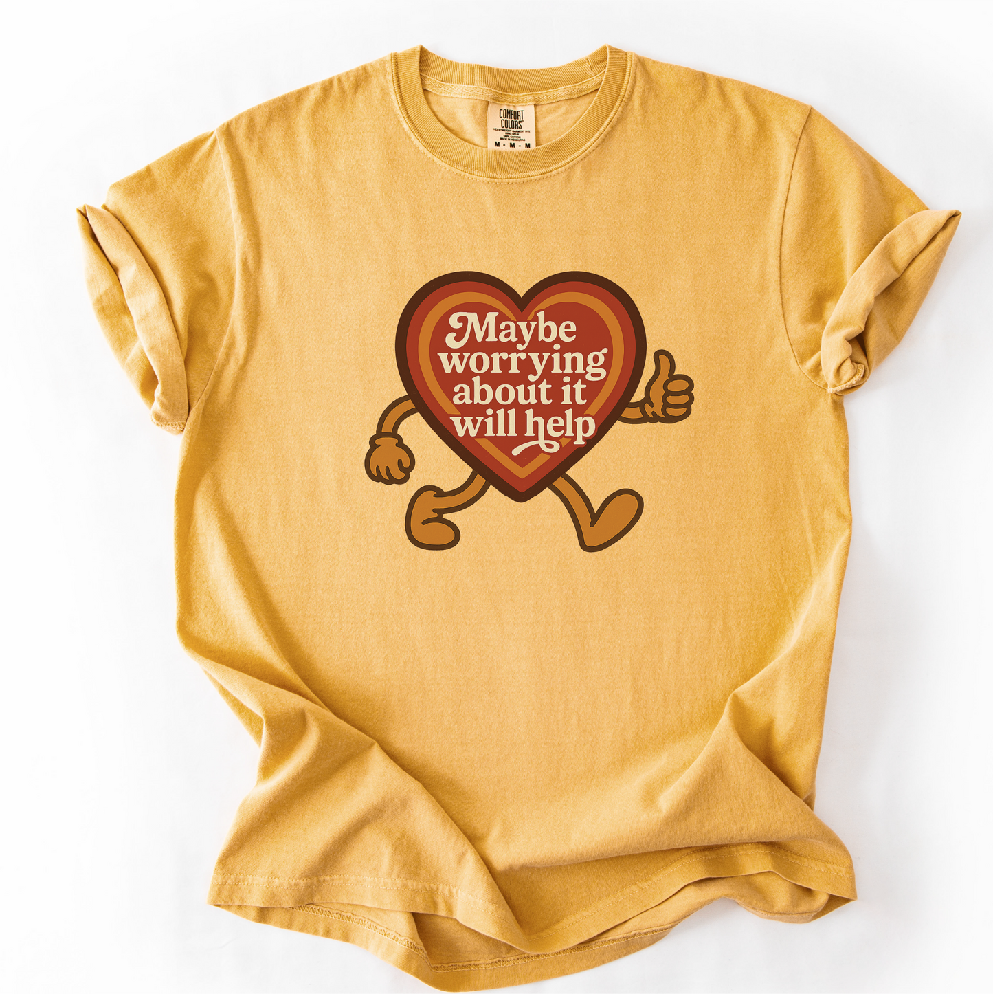 Maybe Worrying About It Will Help Shirt - Anxiety Shirt - Unisex Pigment Dyed Shirt