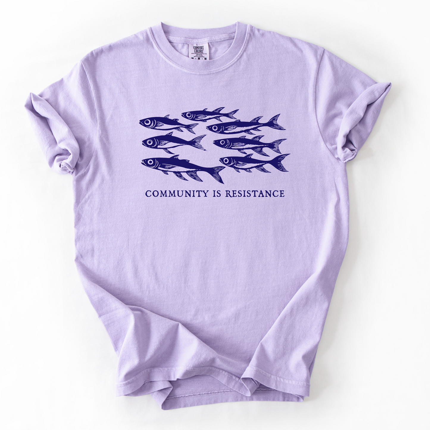 Community is Resistance Shirt - Sardine School of Fish Shirt - Unisex Pigment Dyed Shirt