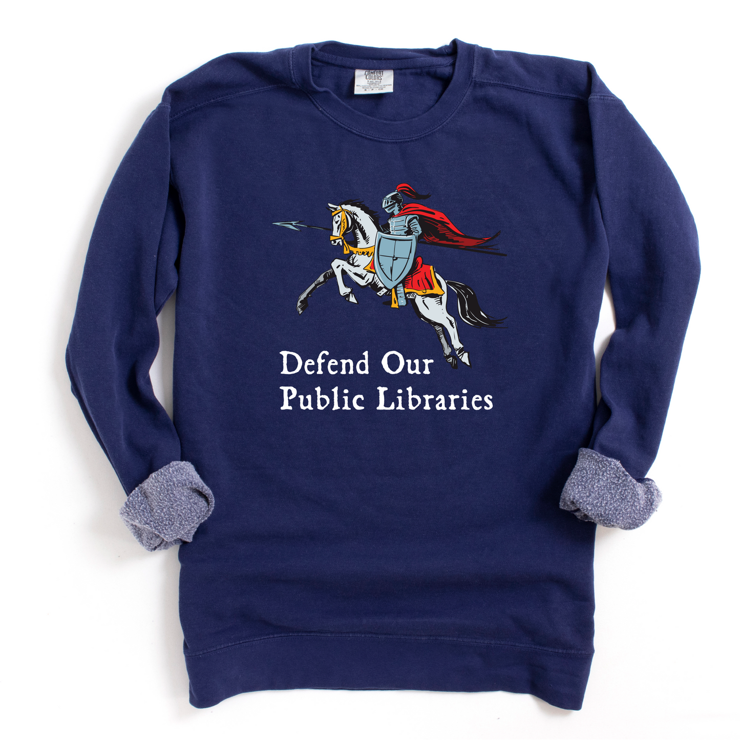Defend Our Public Libraries Sweatshirt - Medieval Knight - Unisex Pigment Dyed Crew Sweatshirt