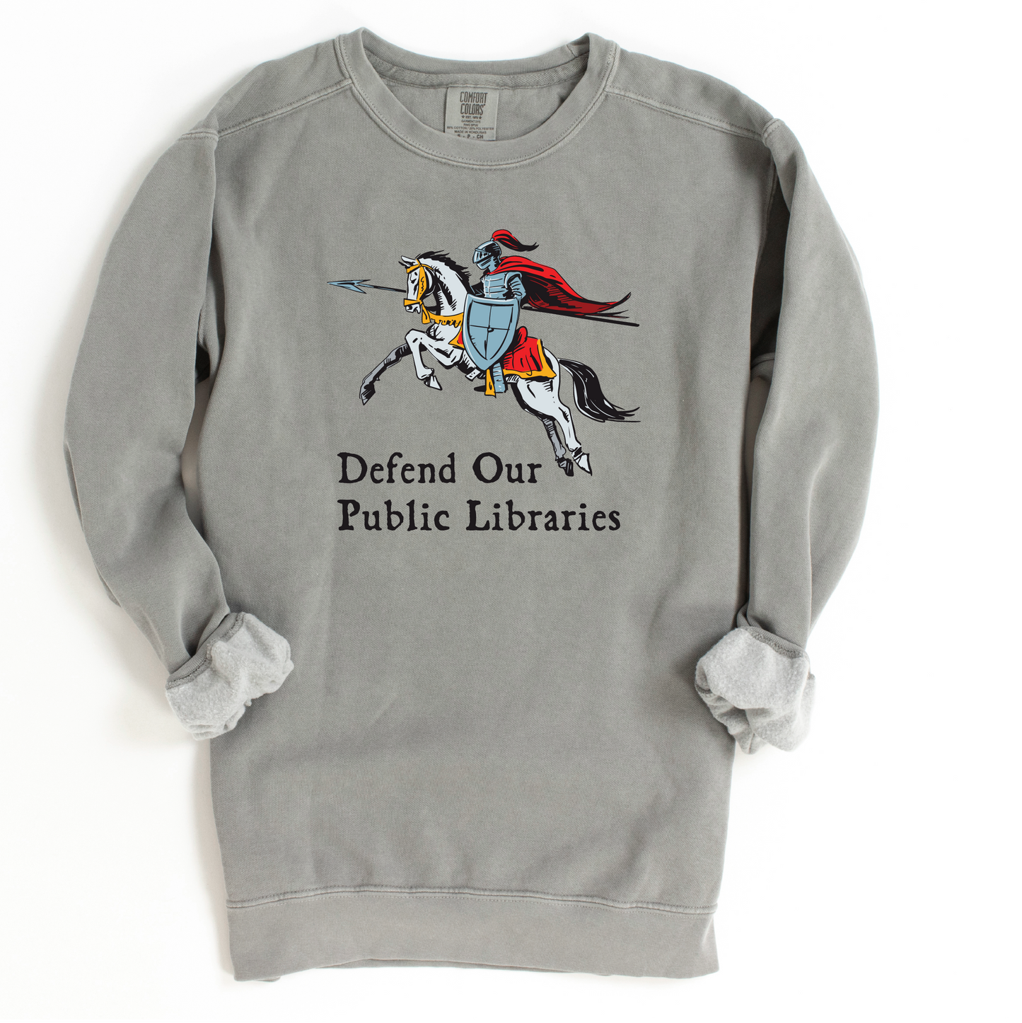 Defend Our Public Libraries Sweatshirt - Medieval Knight - Unisex Pigment Dyed Crew Sweatshirt