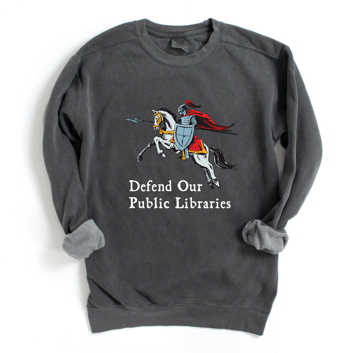 Defend Our Public Libraries Sweatshirt - Medieval Knight - Unisex Pigment Dyed Crew Sweatshirt