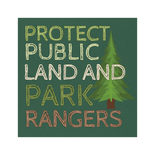 Protect Public Land and Park Rangers Magnetic Bumper Magnet