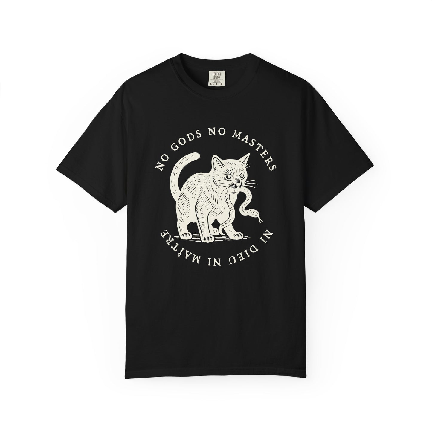 No Kings No Gods No Masters T-Shirt
