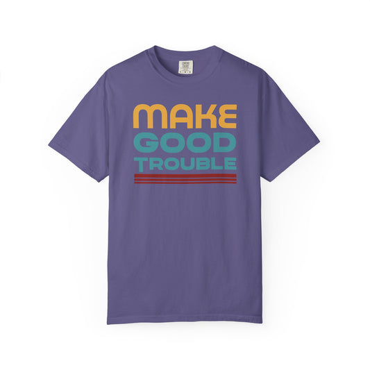 Make Good Trouble Protest T-Shirt