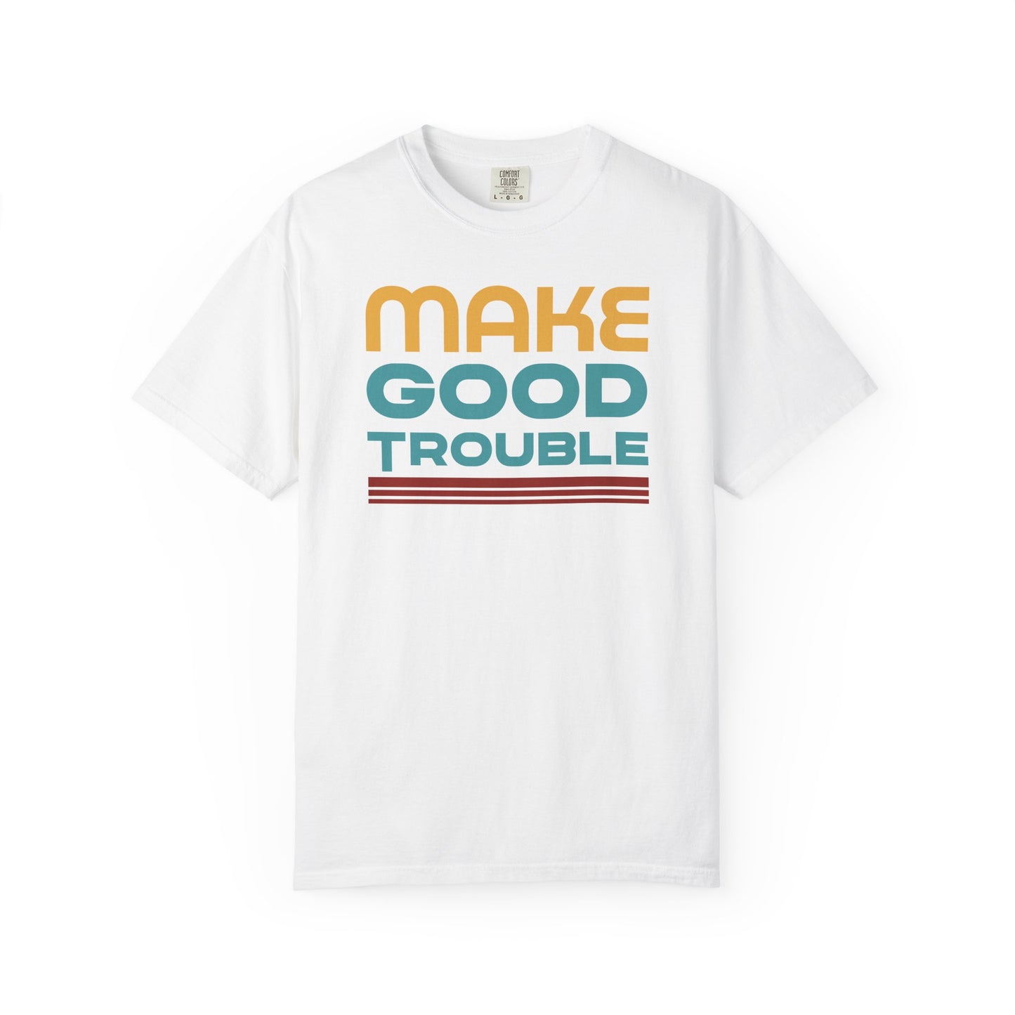 Make Good Trouble Protest T-Shirt