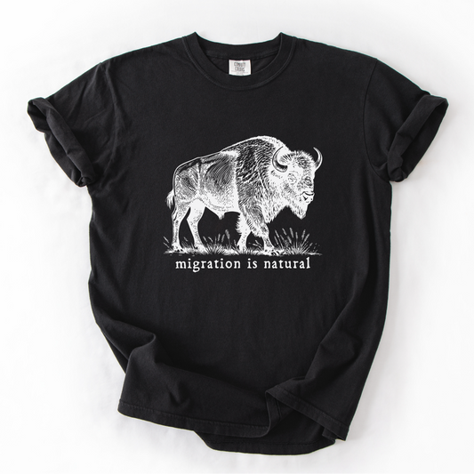 Migration Is Natural Buffalo Unisex Fit Tee