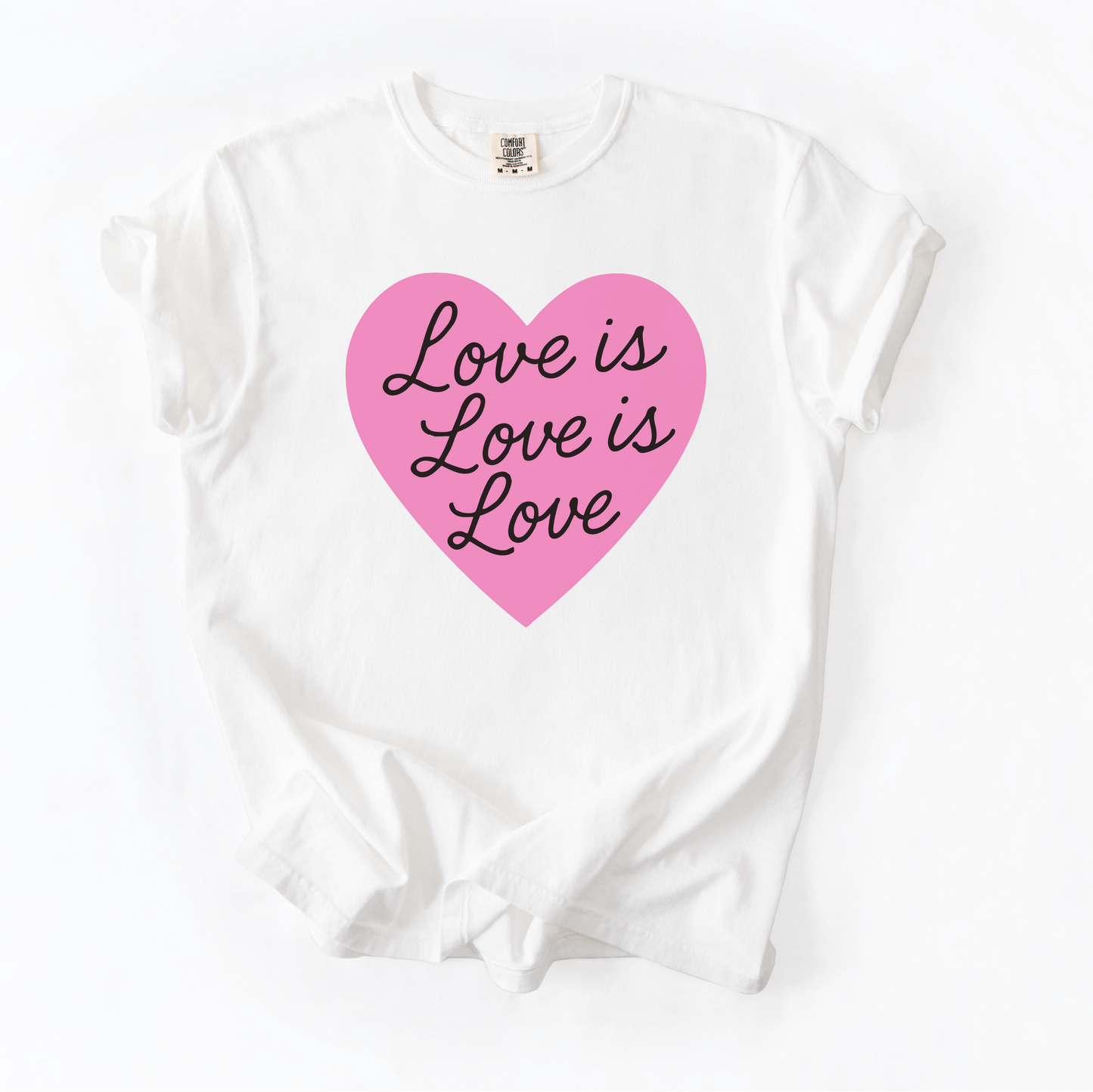 Love is Love LGBTQIA+ Pride Shirt - Unisex Pigment Dyed Shirt