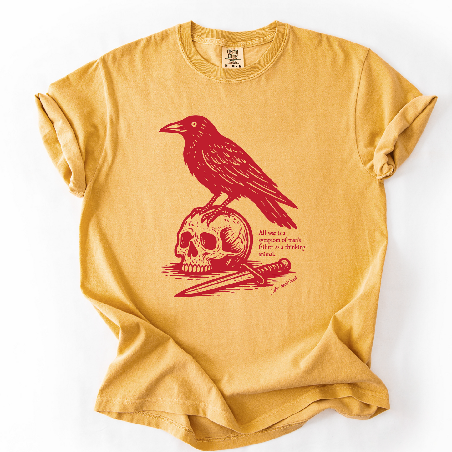 John Steinbeck Quote Shirt - All War Is A Symptom As Man's Failure As A Thinking Animal