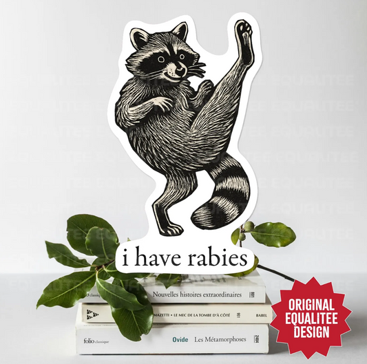 I Have Rabies Sticker