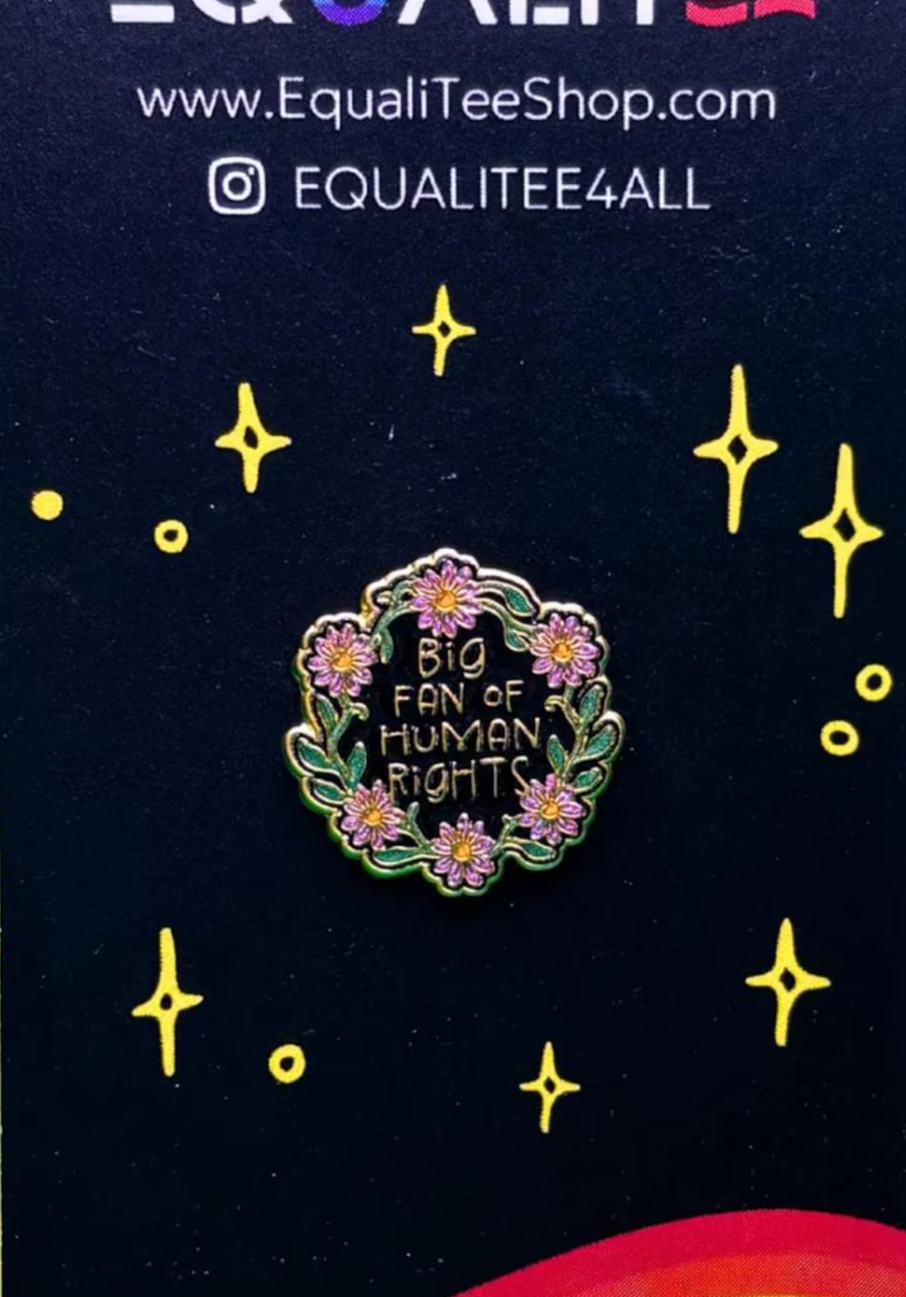 Big Fan of Human Rights Enamel Lapel Pin — Floral Activist Pin | Progressive Gift | Social Justice Badge | Cute Protest Pin