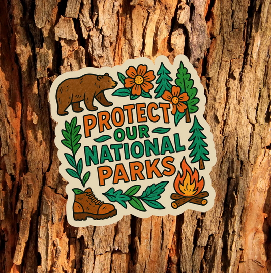 Protect Our National Parks Sticker