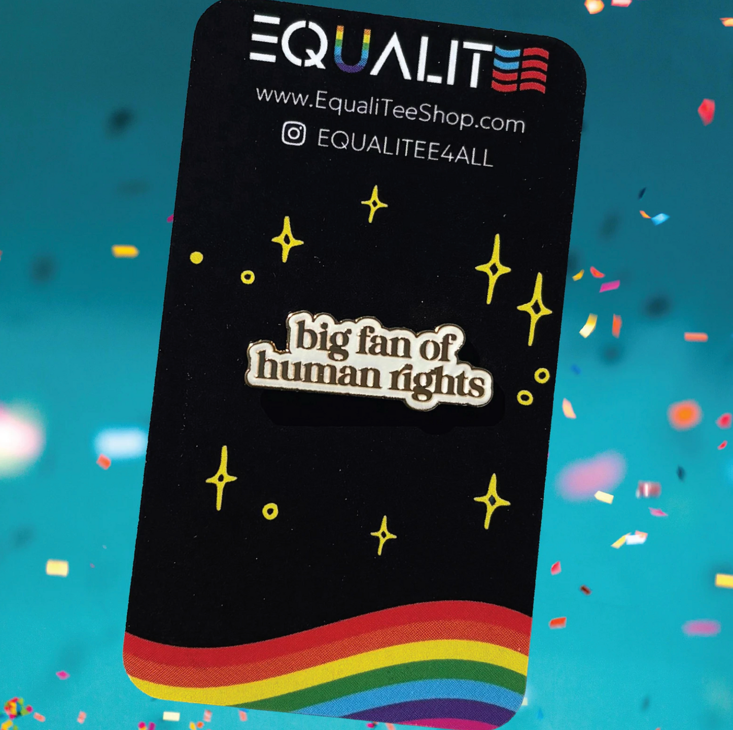 Big Fan of Human Rights Enamel Lapel Pin for Activists