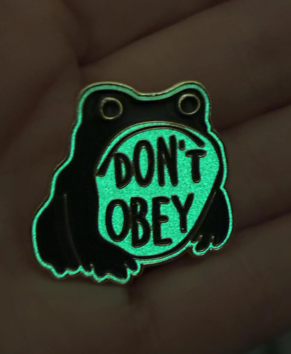 Don't Obey Glow in the Dark Frog Enamel Lapel Pin