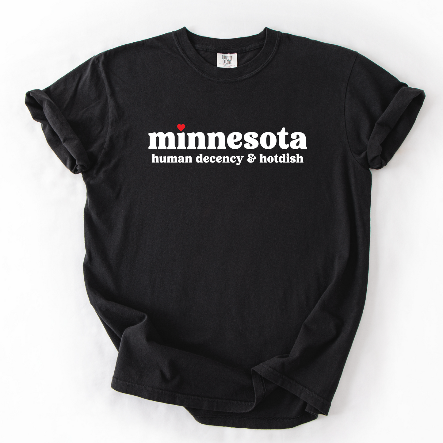 Minnesota Human Decency & Hot Dish T-Shirt - Support Minnesota