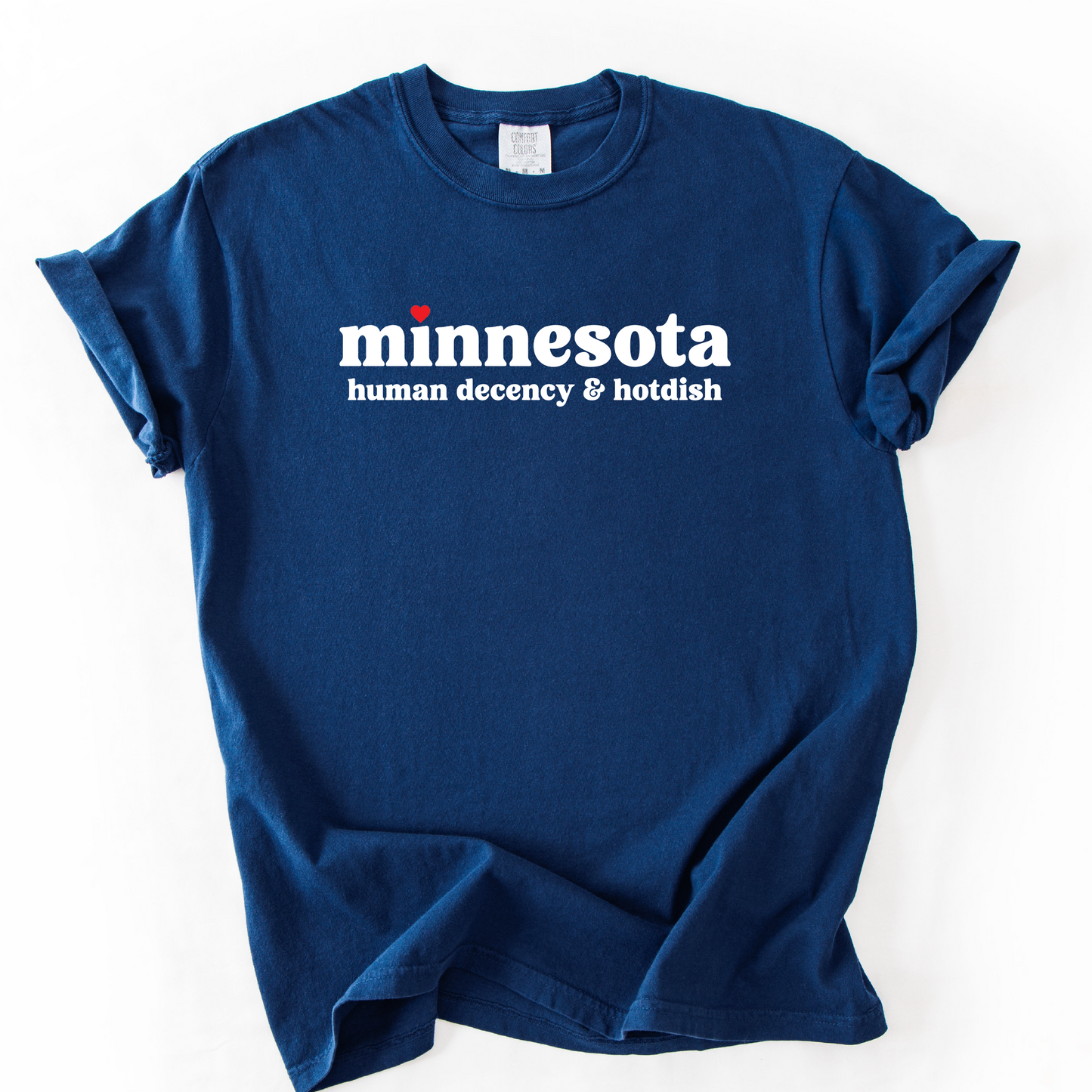 Minnesota Human Decency & Hot Dish T-Shirt - Support Minnesota