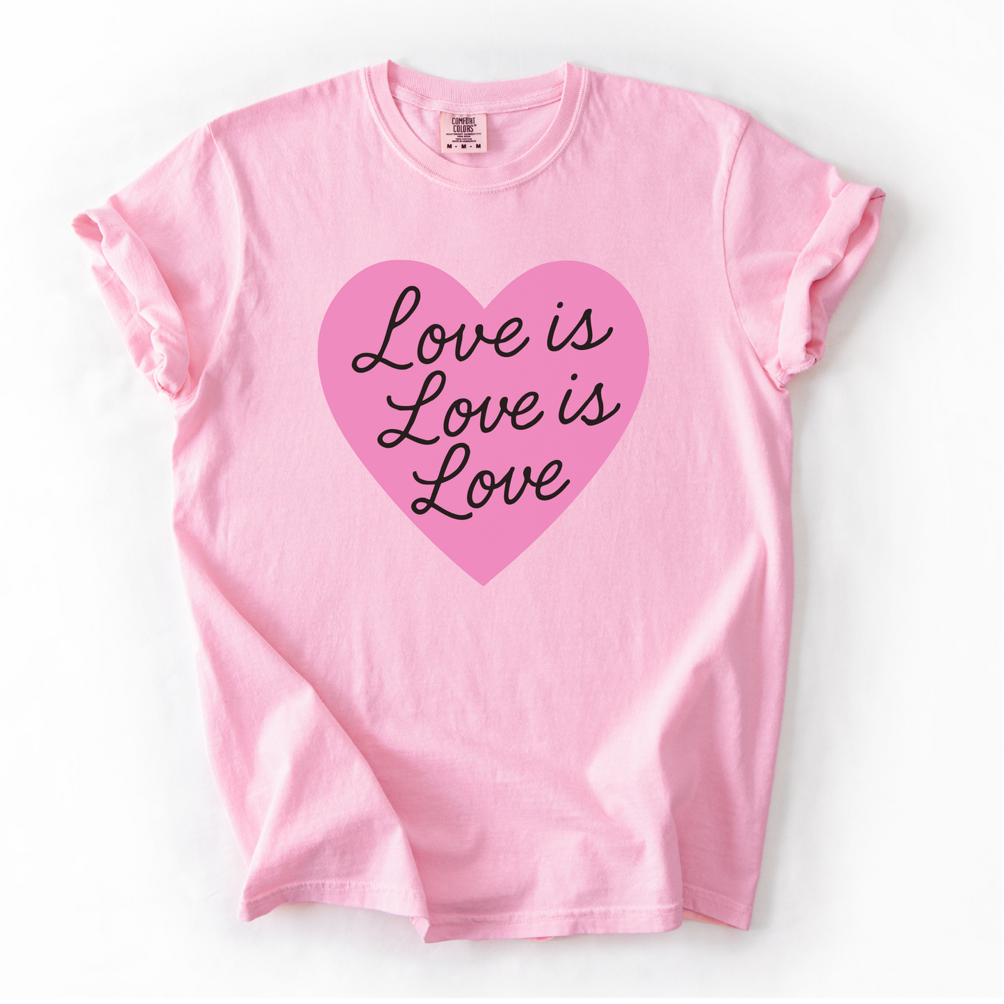 Love is Love LGBTQIA+ Pride Shirt - Unisex Pigment Dyed Shirt