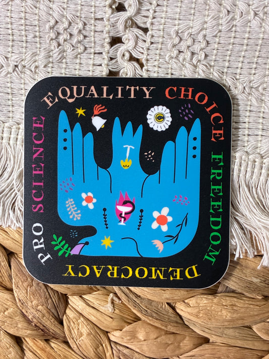 Pro Science Choice Freedom Democracy Equality Vinyl Sticker